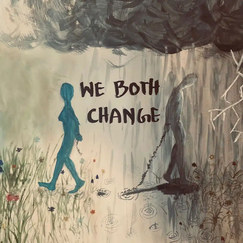 We Both Change