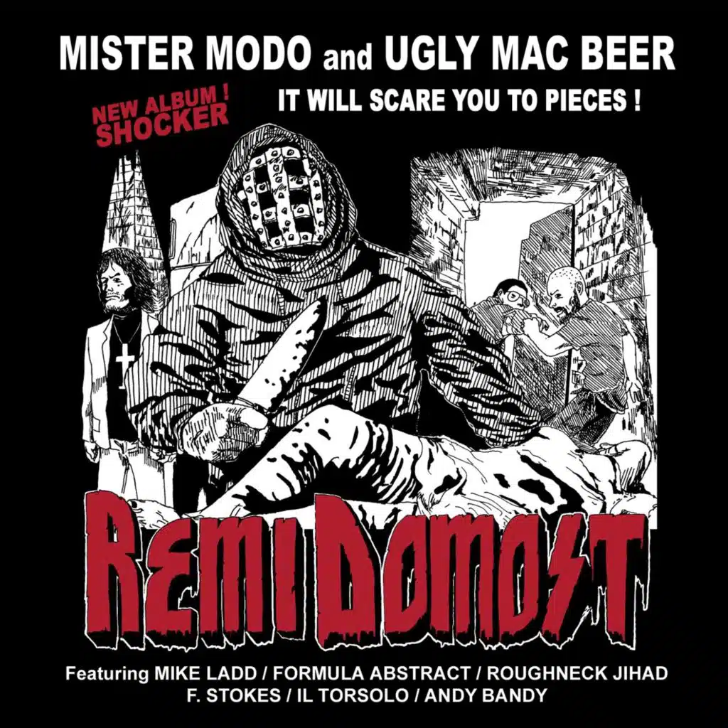 Remi Domost (feat. Mike Ladd, F Stokes, Formula Abstract, Roughneck Jihad & Il Torsolo & Andy Bandy)