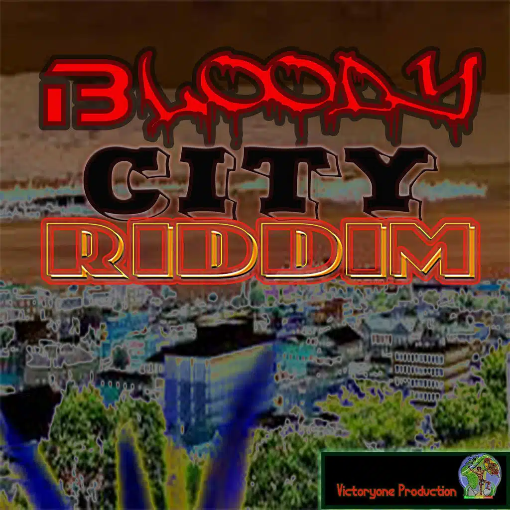 Bloody City Riddim