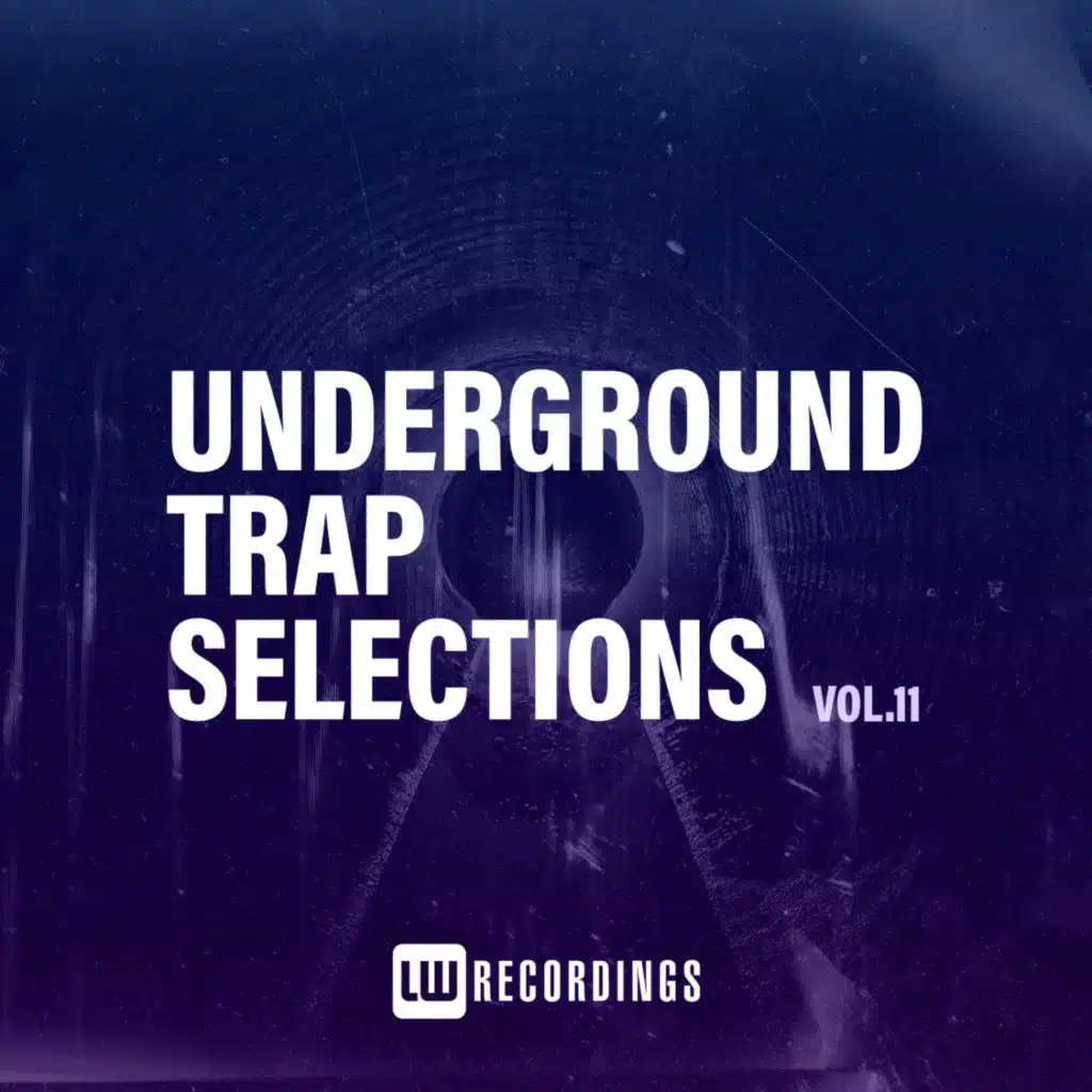 Underground Trap Selections, Vol. 11
