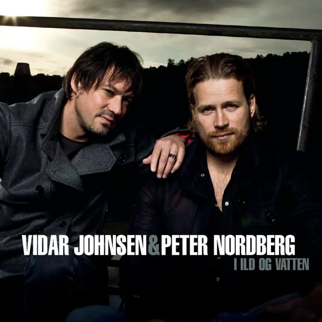 Vidar Johnsen & Peter Nordberg