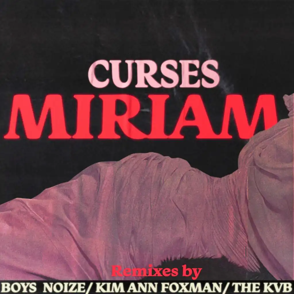 Miriam (Kim Ann Foxman Remix)