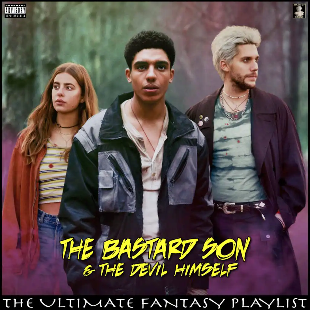 The Bastard Son & The Devil Himself The Ultimate Fantasy Playlist