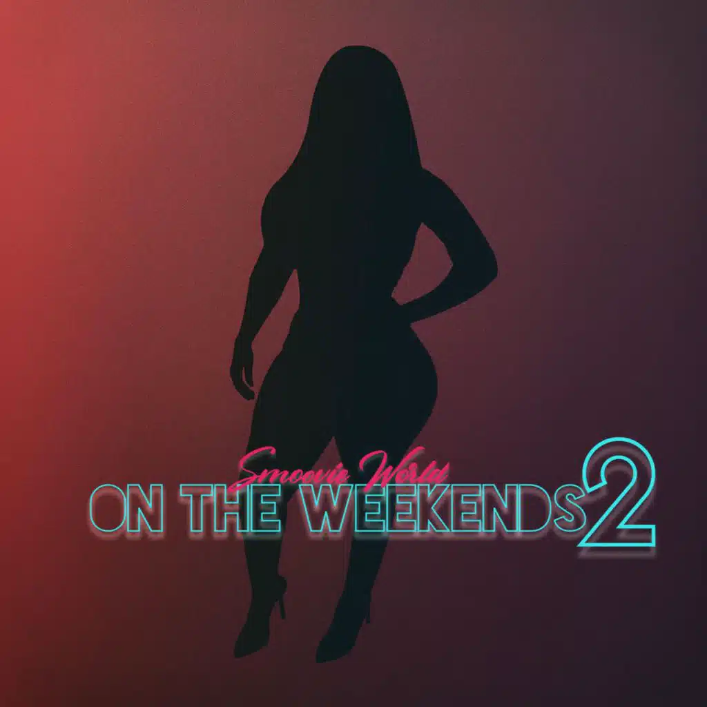 On The Weekends 2