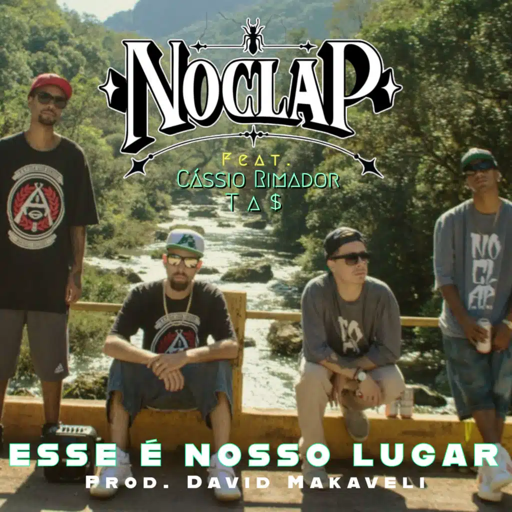 Esse É Nosso Lugar (feat. Ta$ & Cássio Rimador)