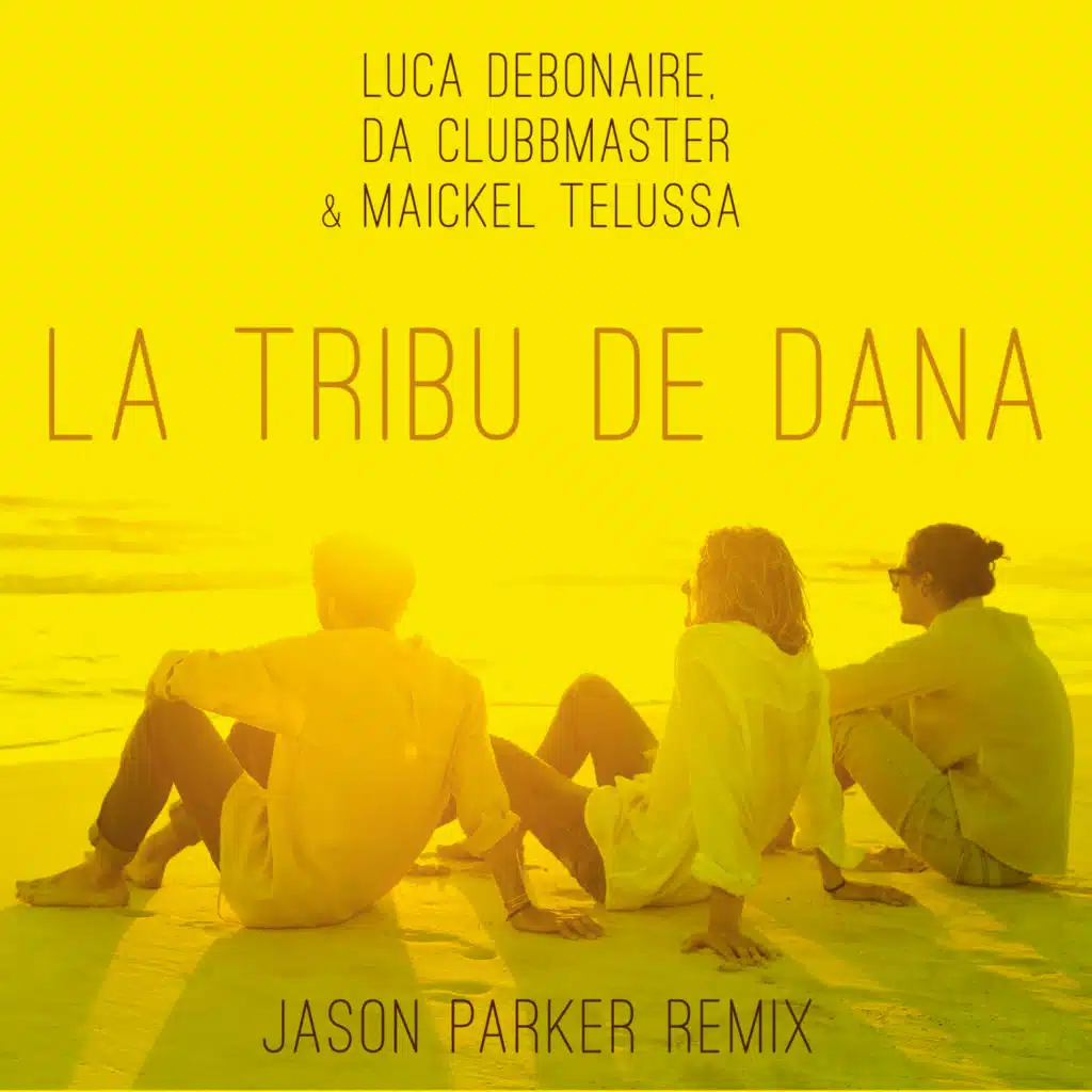 La Tribu De Dana (Jason Parker Remix)
