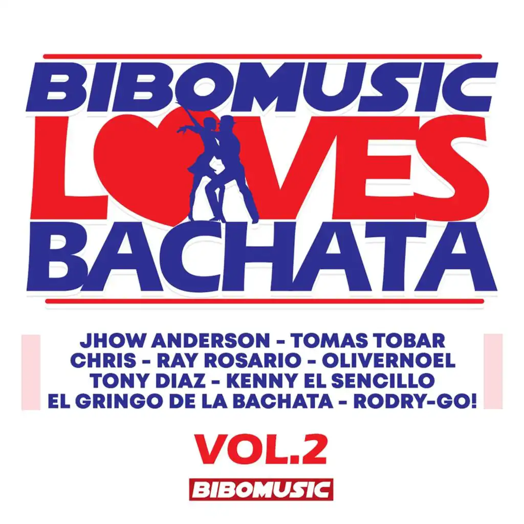 Bibomusic Loves Bachata, Vol. 2