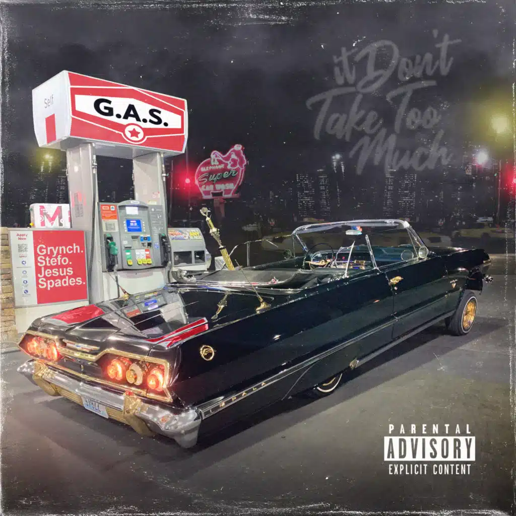 G.A.S. (It Don't Take Too Much)