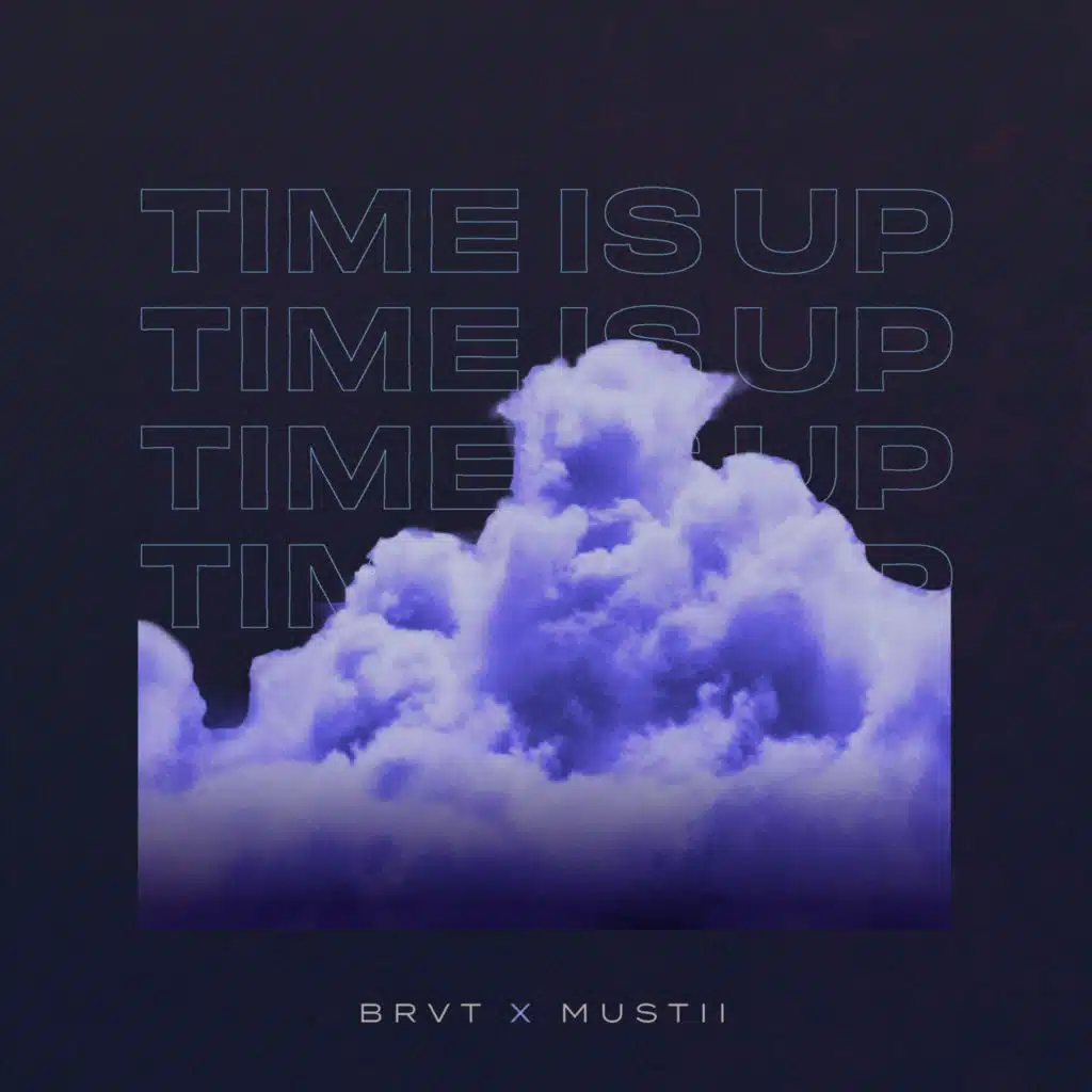 Time Is Up (feat. Mustii)