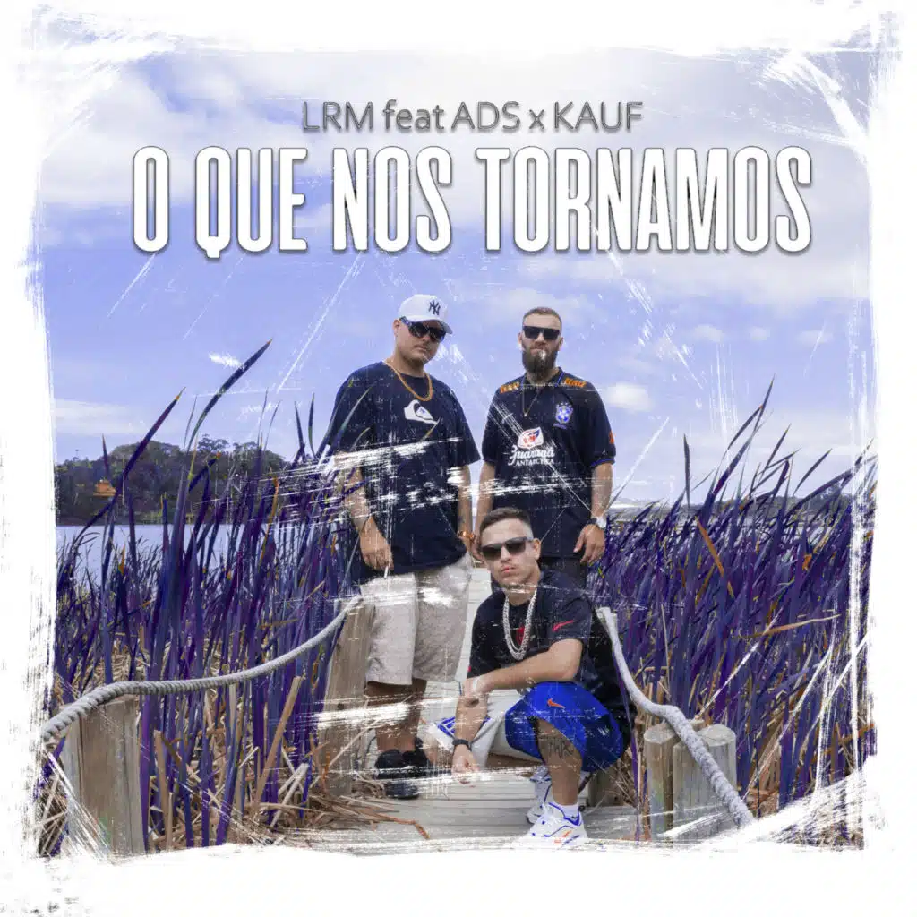 O que Nos Tornamos (feat. KAUF & Ads)