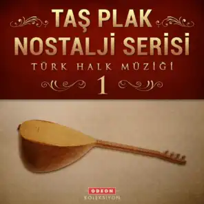 Taş Plak Nostalji Serisi, Vol.1 (Türk Halk Müziği)