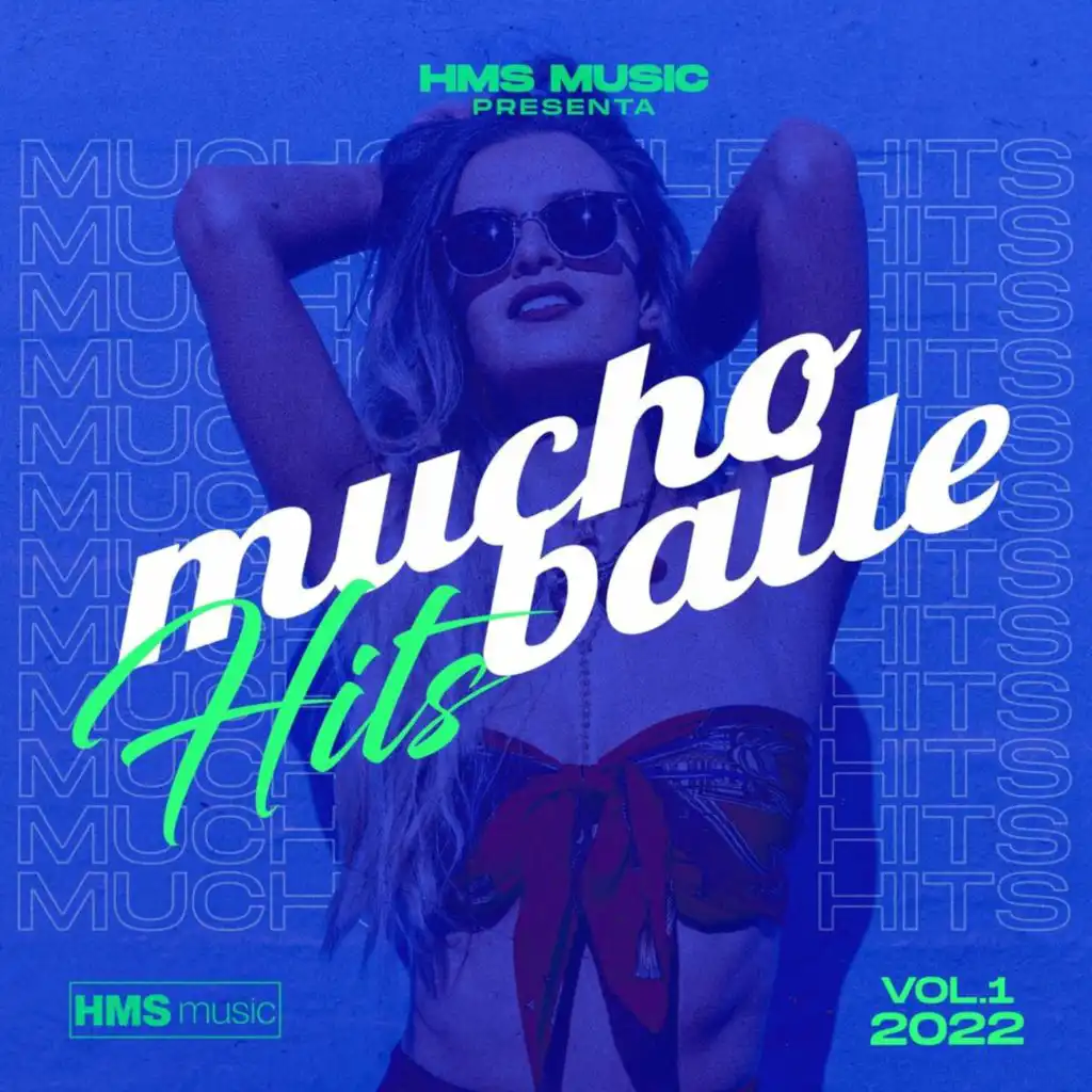 Mucho Baile Hits 2022 (Promo Mix)
