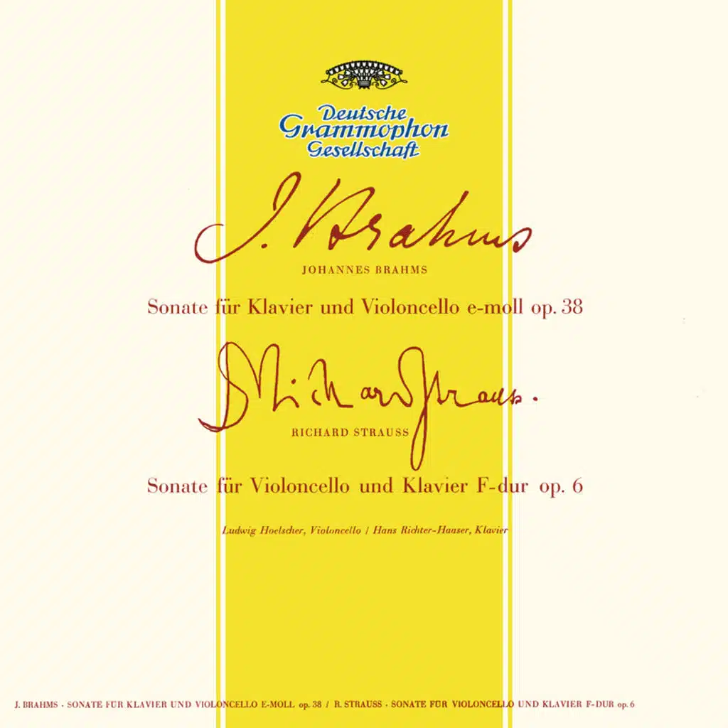 Brahms: Sonata For Cello And Piano No.1 In E Minor, Op.38 / Grieg: Sonata For Cello And Piano In A Minor, Op.36 / Strauss, R.: Sonata For Cello And Piano In F Major, Op.6