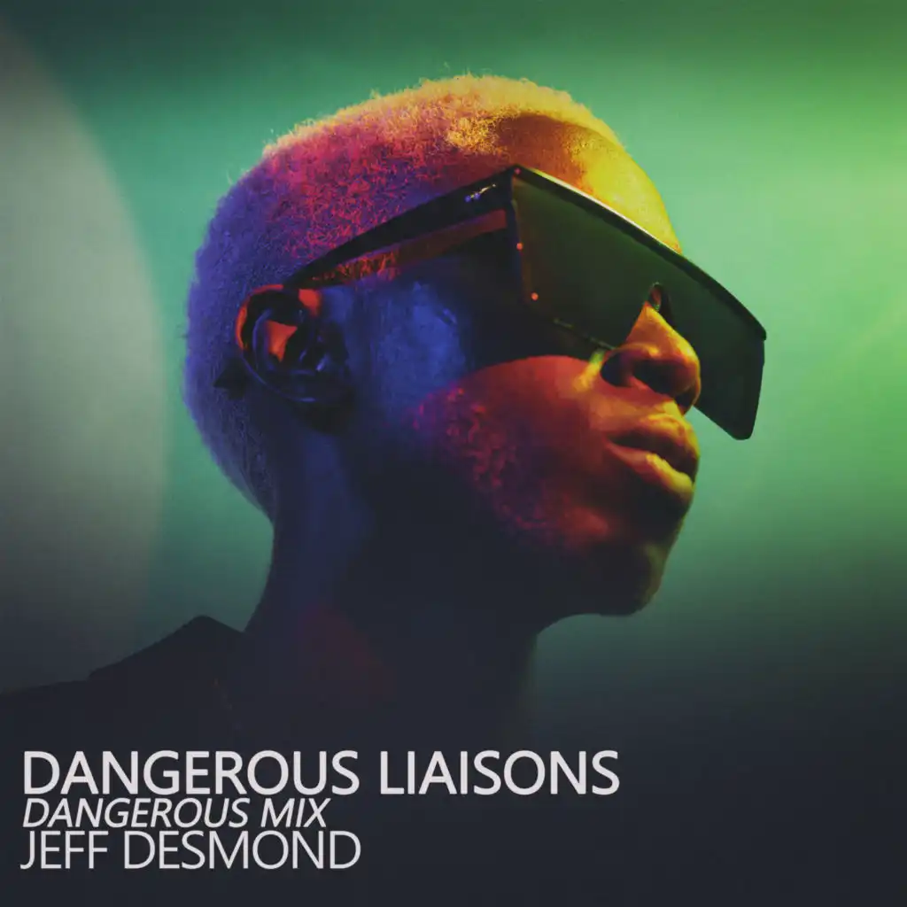 Dangerous Liaisons (Dangerous Mix)