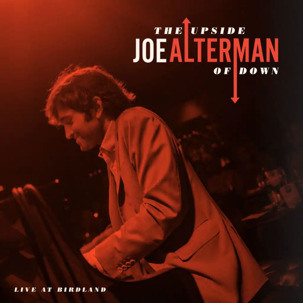 The Upside Of Down (Live at Birdland)