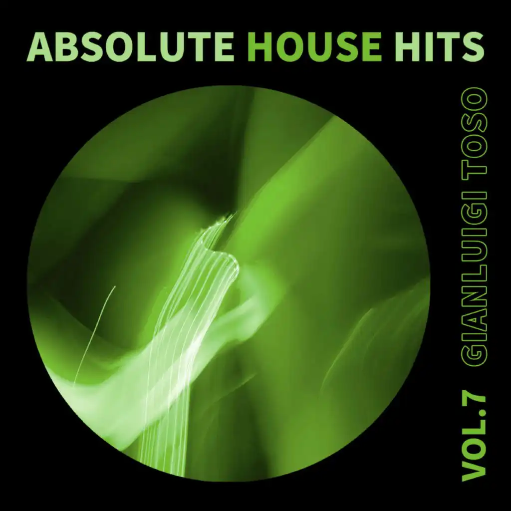 Gianluigi Toso - Absolute House Hits Vol.7