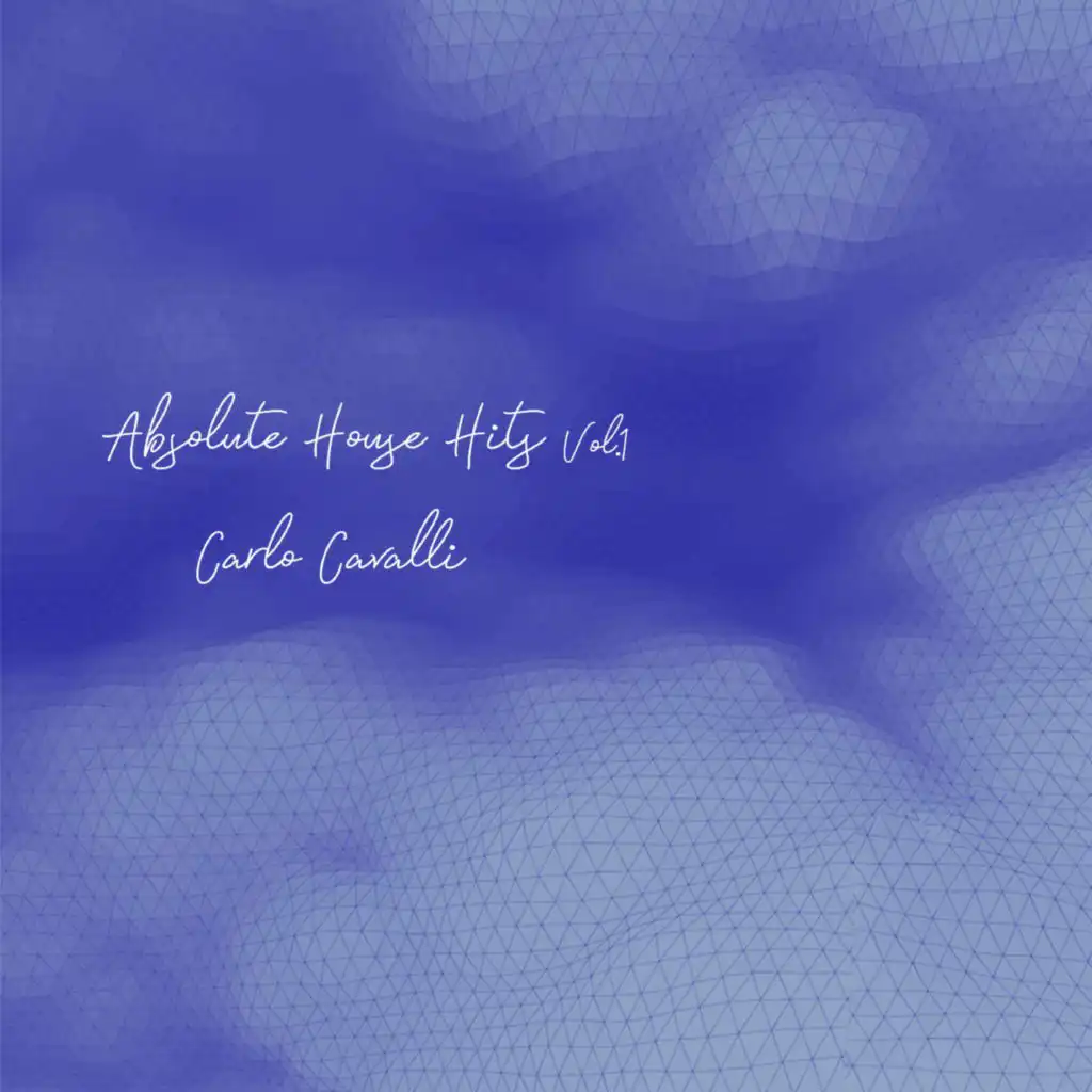 Carlo Cavalli - Absolute House Hits Vol.1