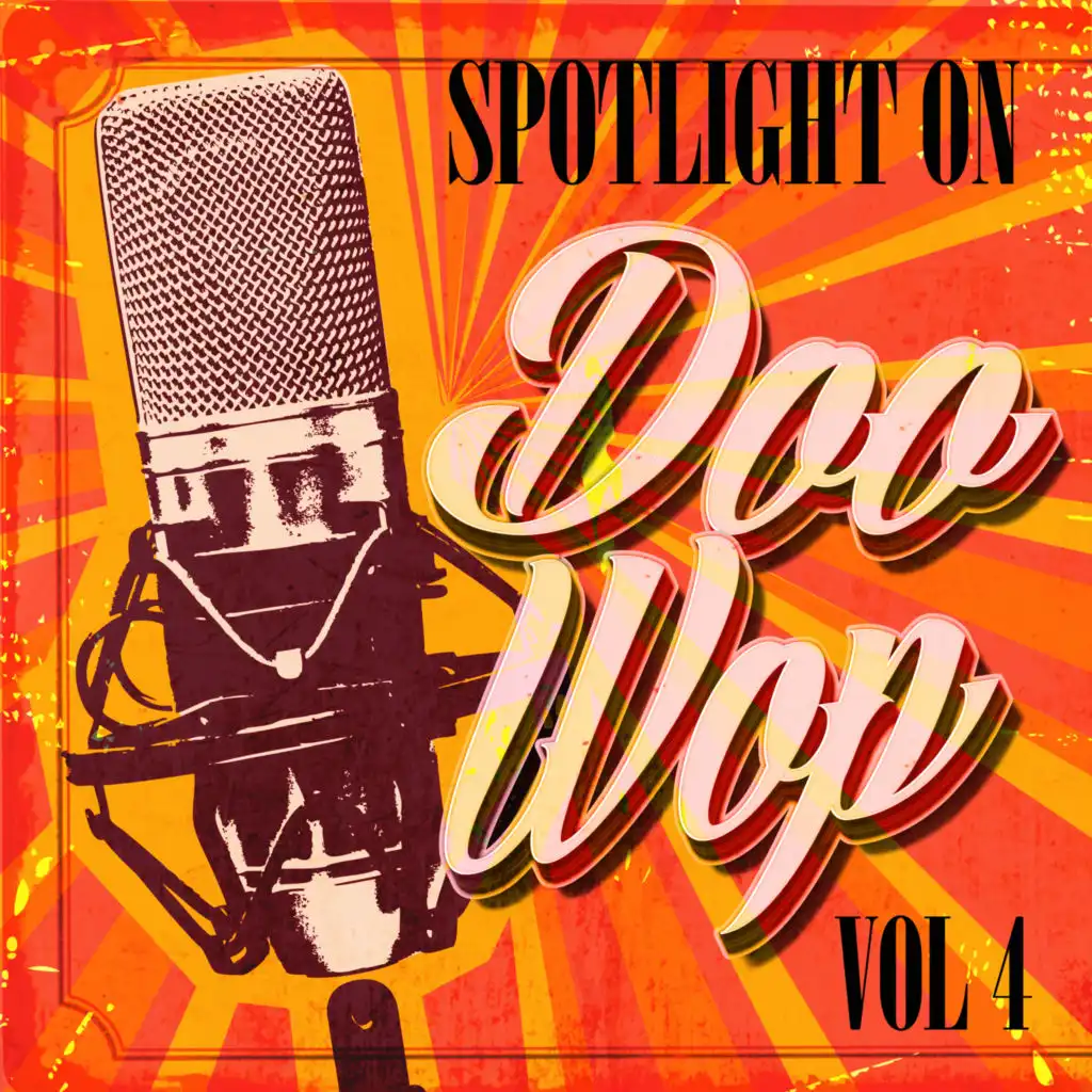 Spotlight on Doo Wop, Vol. 4