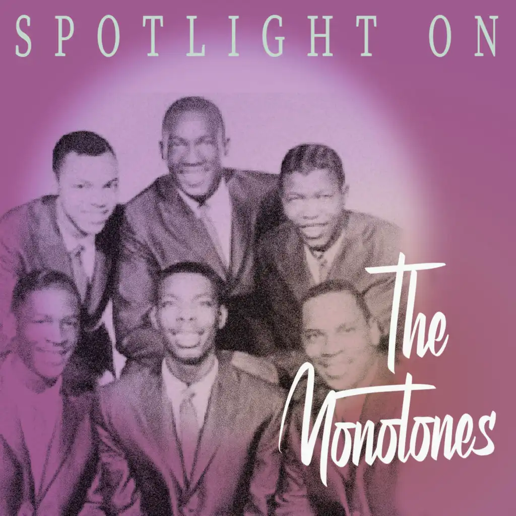 Spotlight on The Monotones
