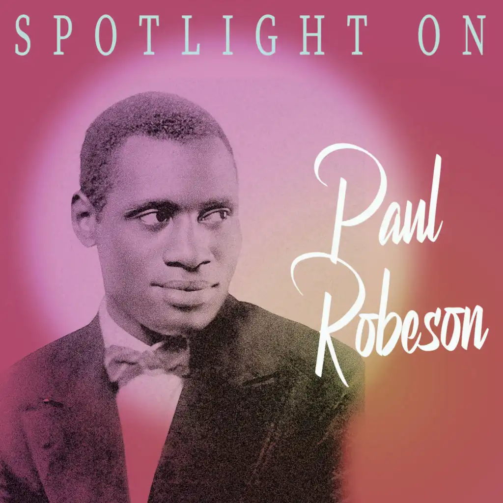Spotlight on Paul Robeson