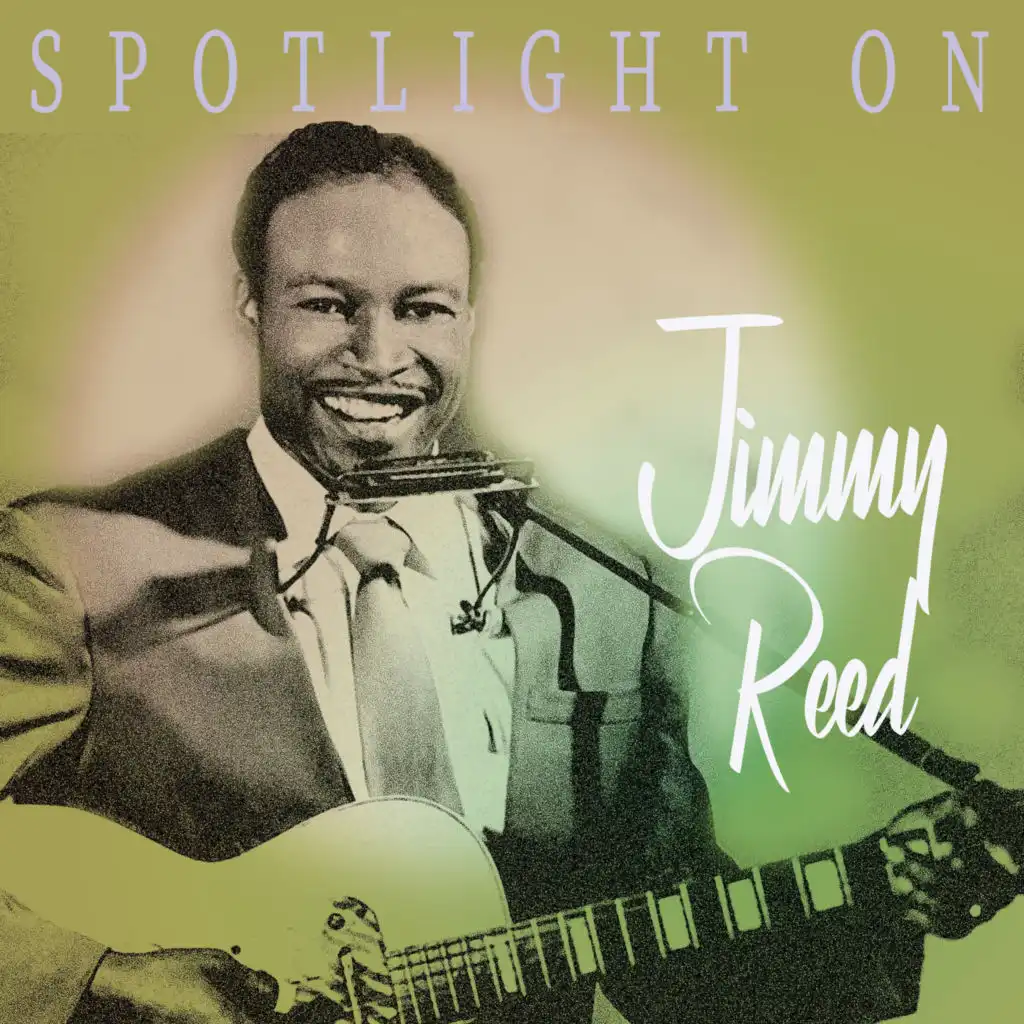 Spotlight on Jimmy Reed