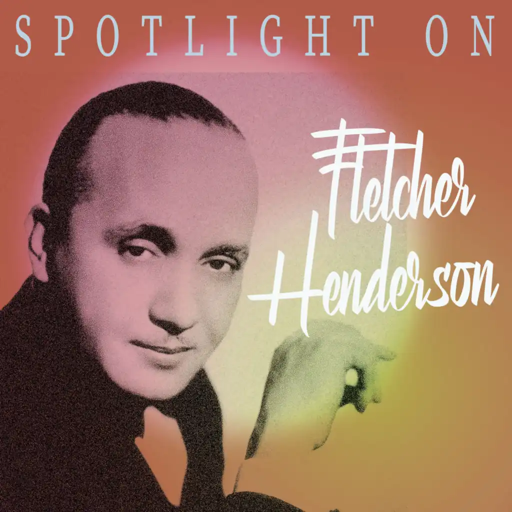 Spotlight on Fletcher Henderson