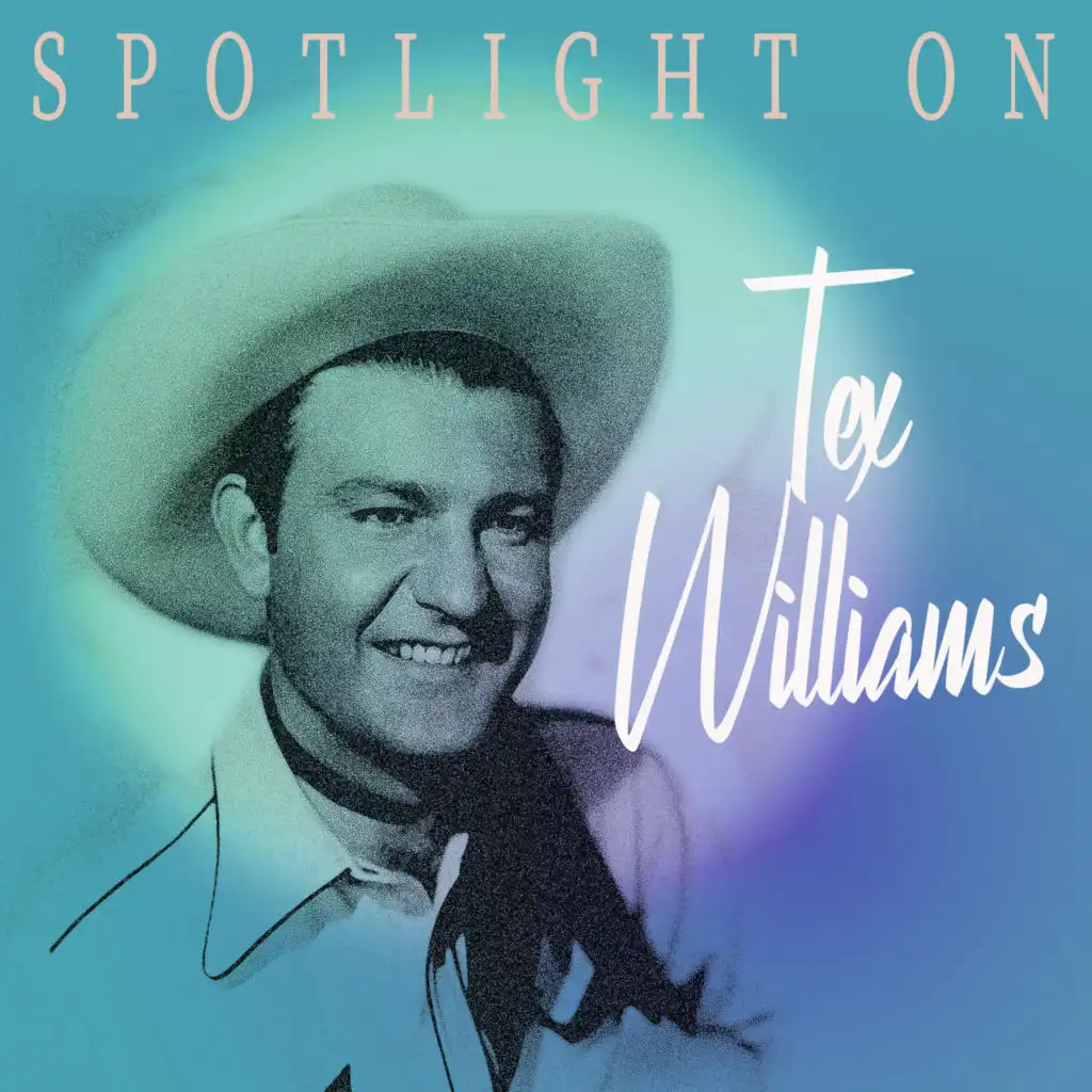 Spotlight on Tex Williams