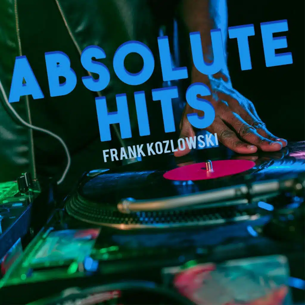 Frank Kozlowski - Absolute Hits