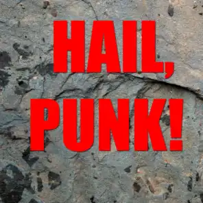 Hail, Punk!