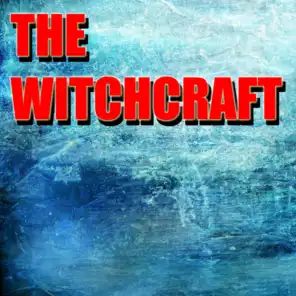 The Witchcraft