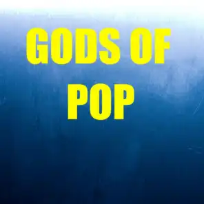 Gods Of Pop