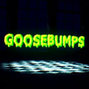 GOOSEBUMPS (feat. Dan Bull)