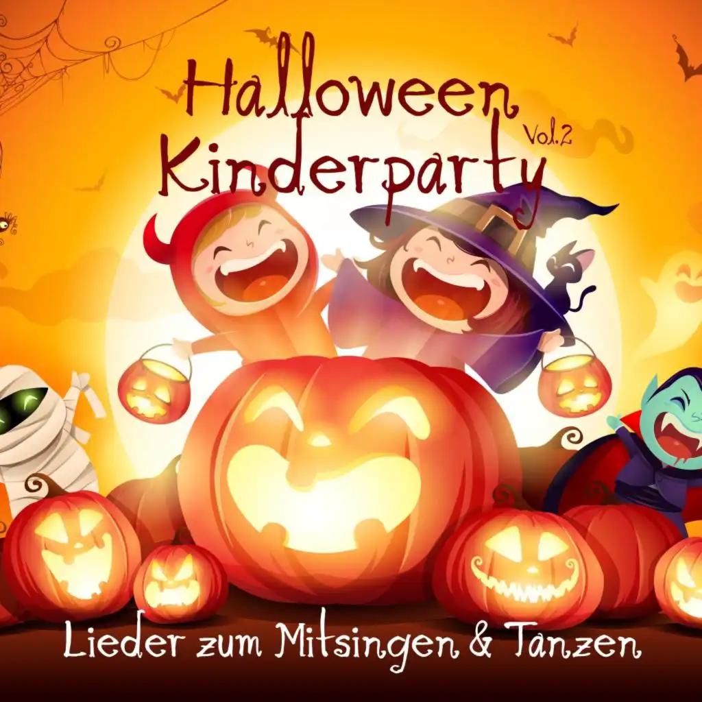 Halloween Kinderparty Lieder zum Mitsingen und Tanzen, Vol. 2