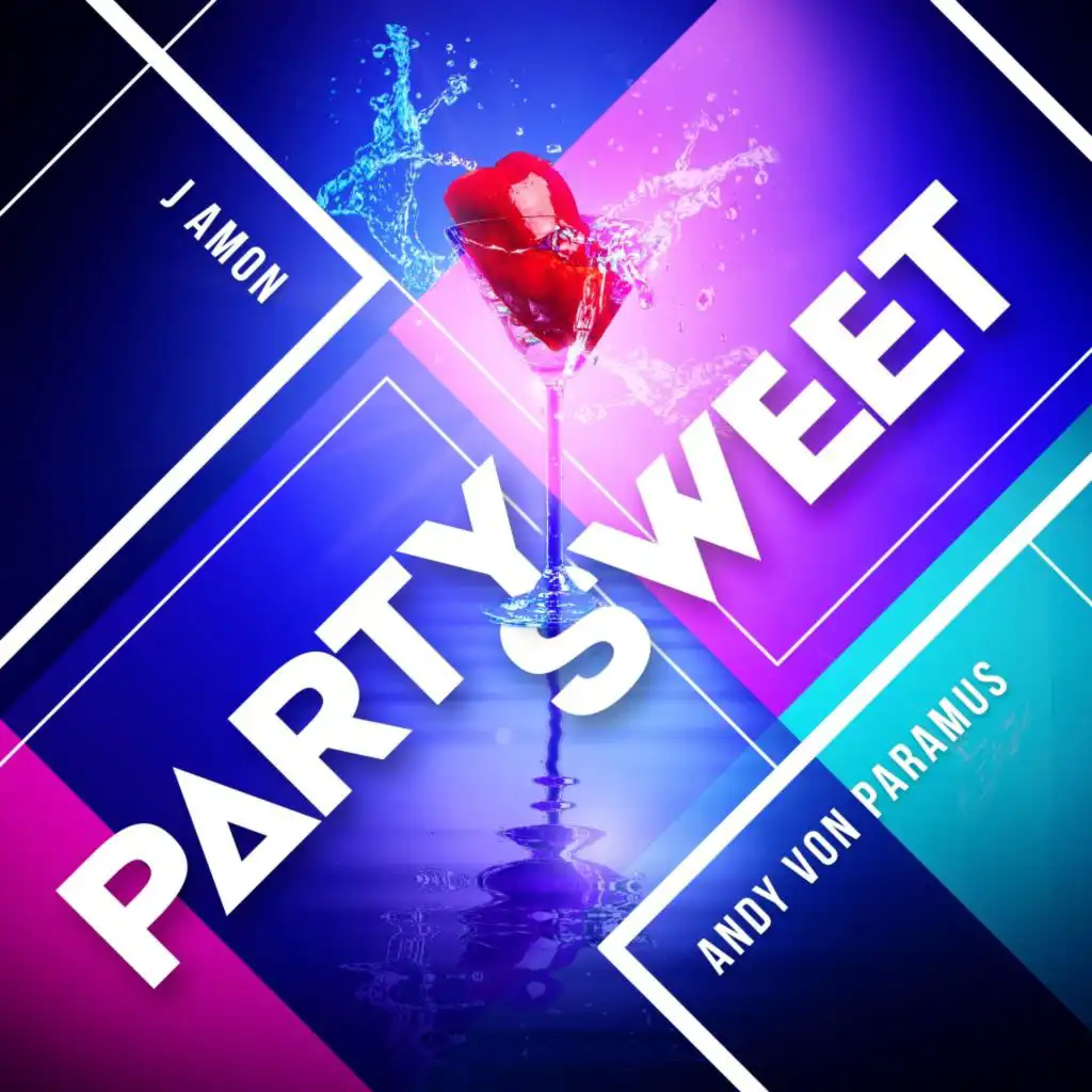Party Sweet (Radio Edit)