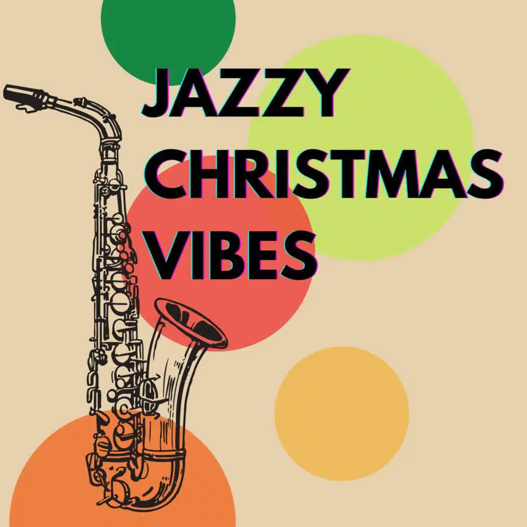Jazzy Christmas Vibes