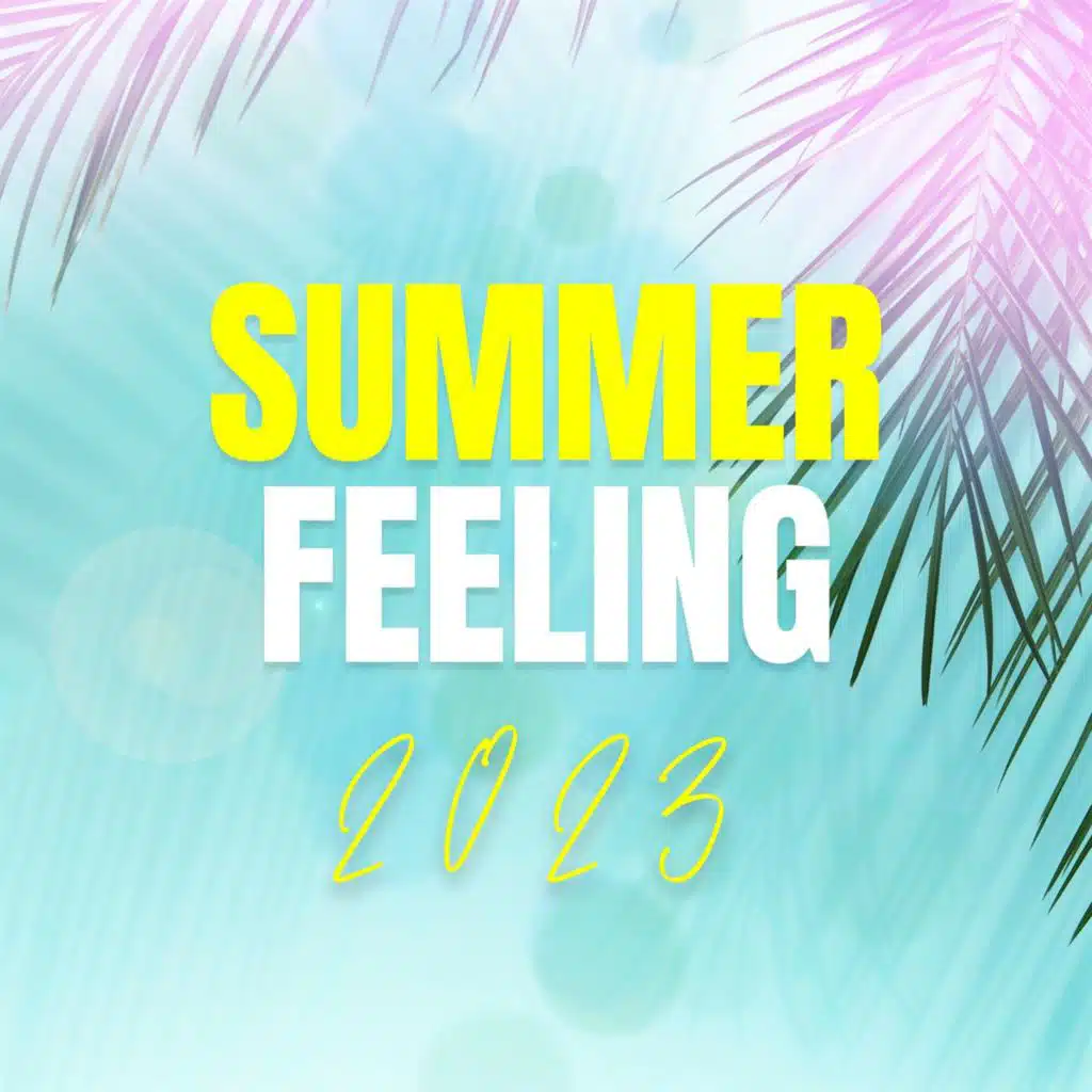 Summer Feeling 2023