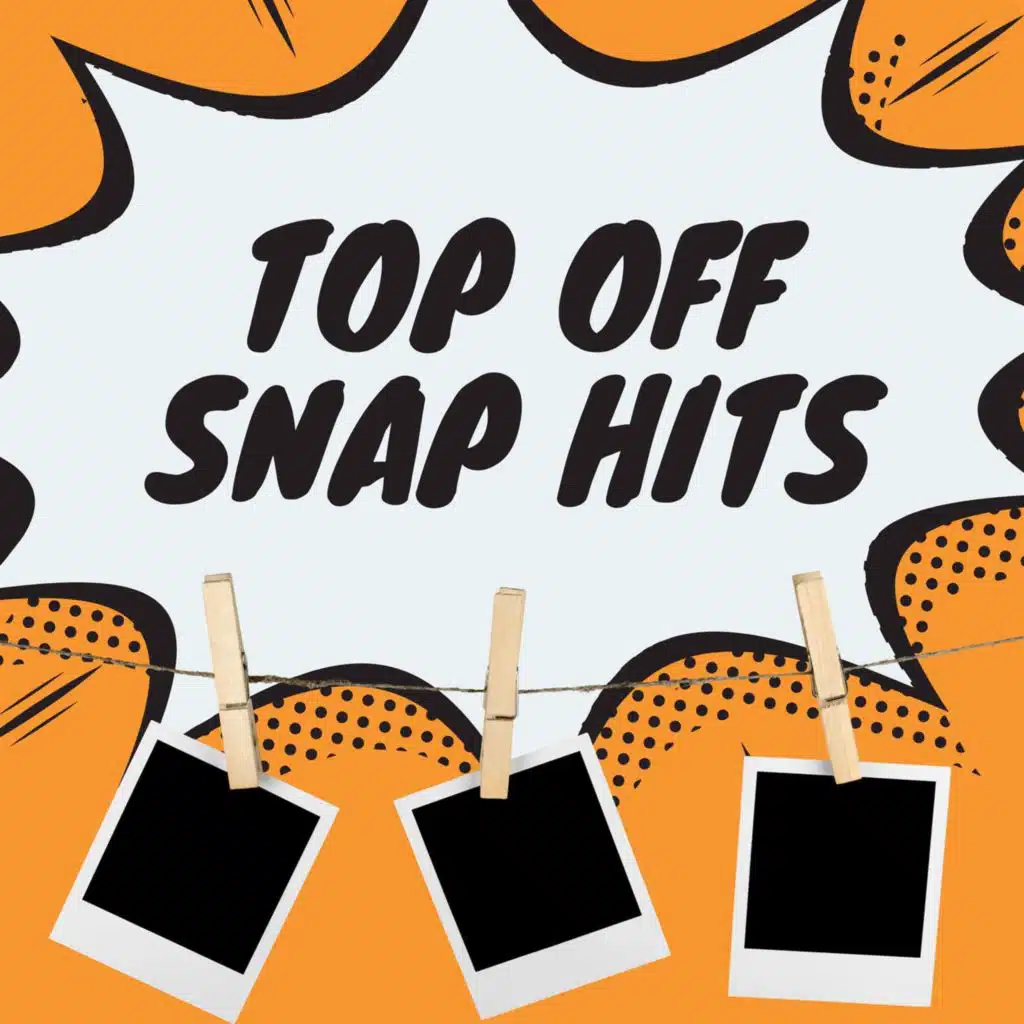 Top Off Snap Hits