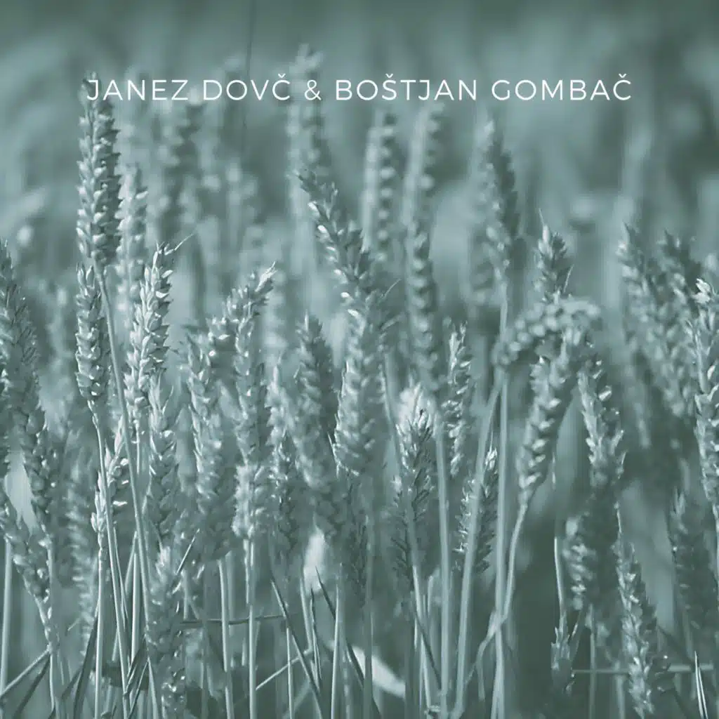 Janez Dovč & Boštjan Gombač