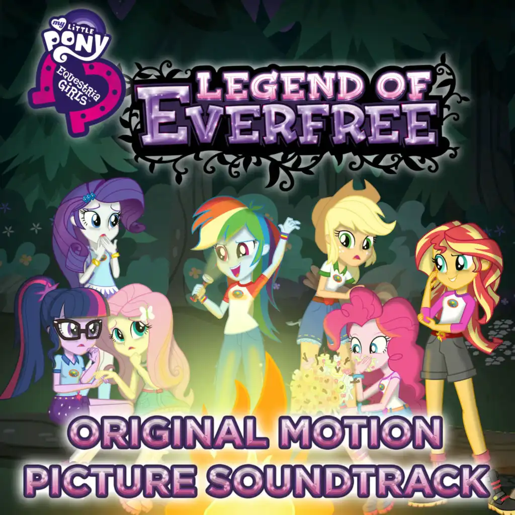 Equestria Girls: Legend of Everfree (Original Motion Picture Soundtrack) [French Version]