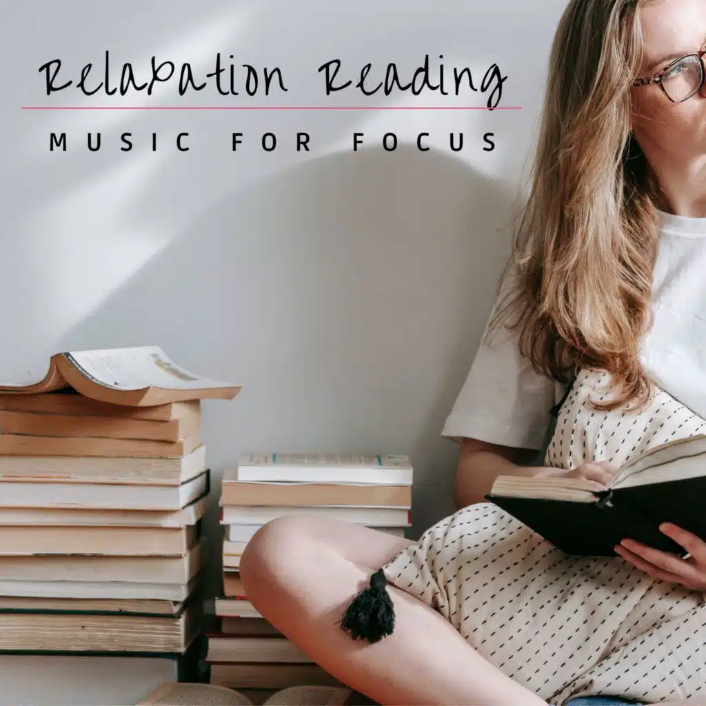 Relaxation Reading Music