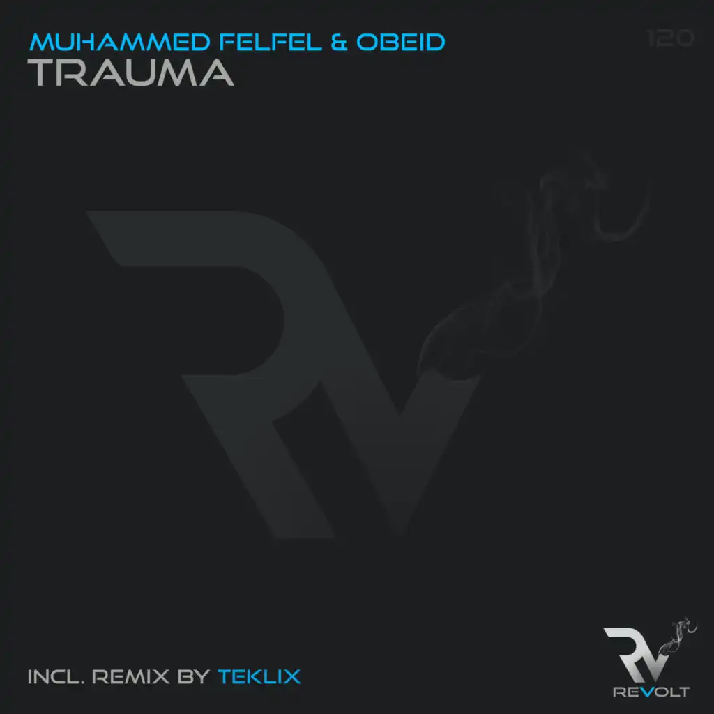 Trauma (Teklix Remix)