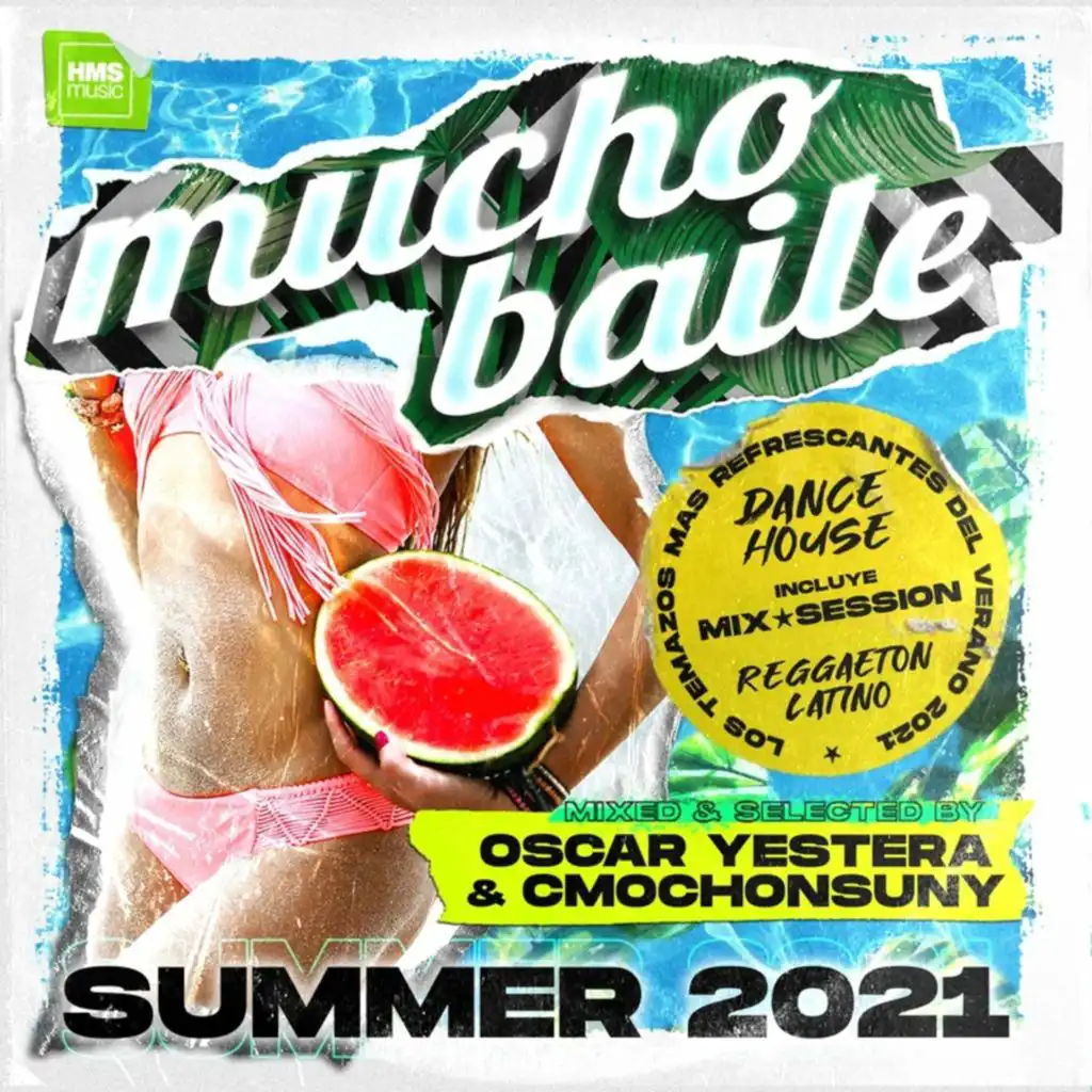 Mucho Baile Summer 2021 (Promo Medley)