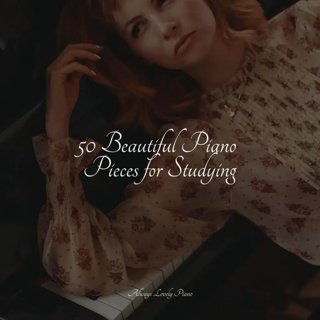 50 Beautiful Piano Pieces for Studying