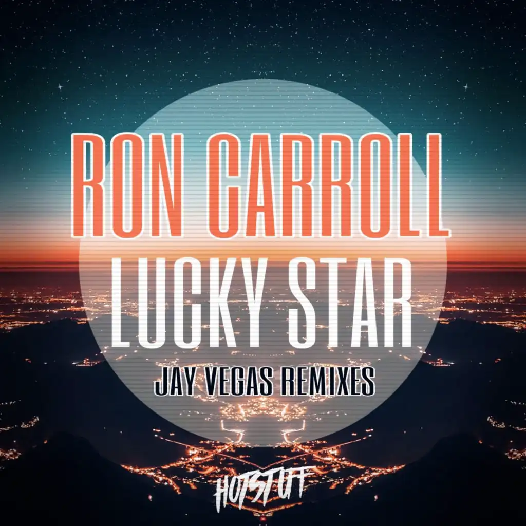 Lucky Star (Jay Vegas Club Mix - Radio Edit)