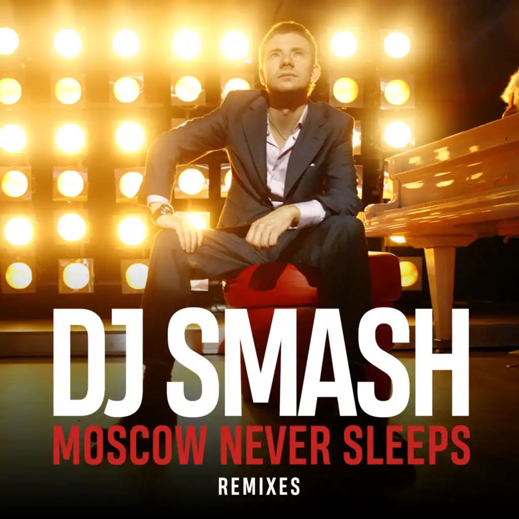 Moscow Never Sleeps (Remixes)