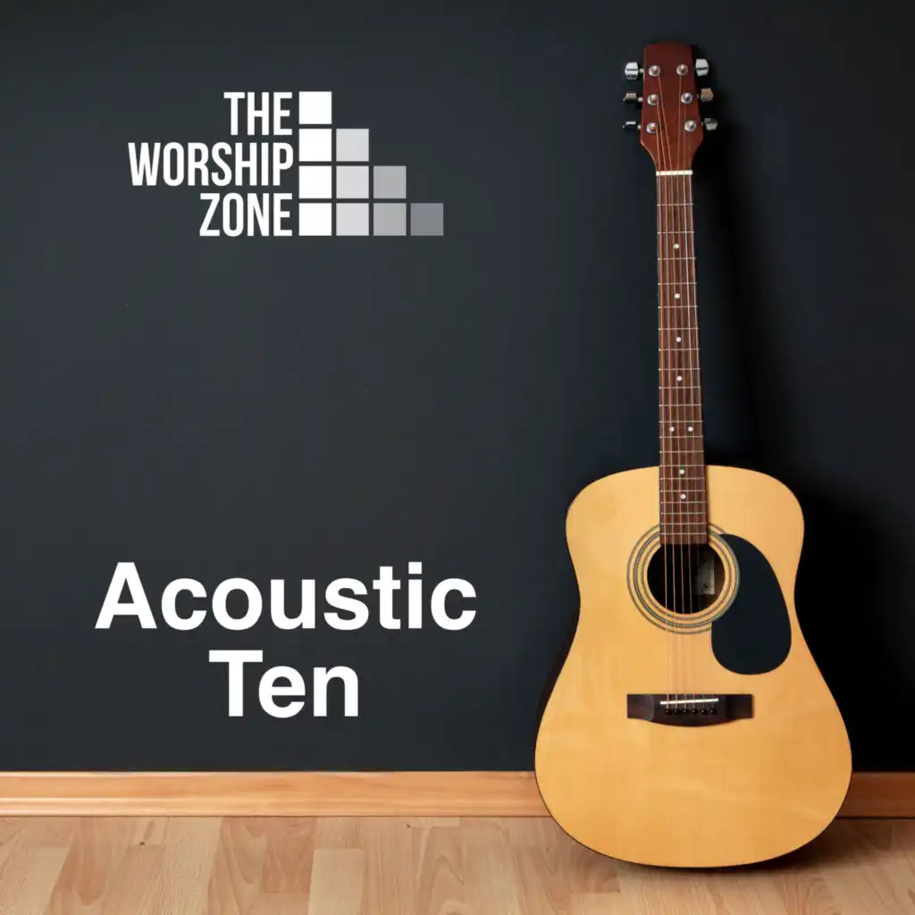 Holy and Anointed One (Acoustic)