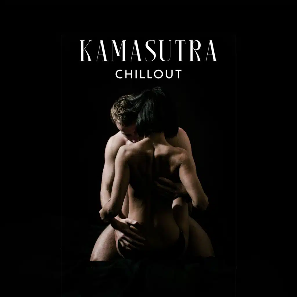 Kamasutra Chillout (Buddha's Lounge and Tantric Transformation)