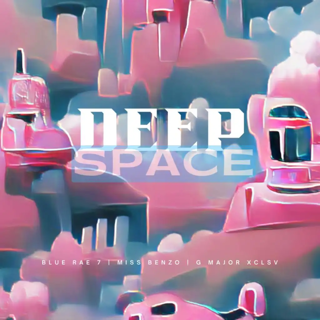 Deep Space (feat. Blue Ray 7 & Benzo Berea)