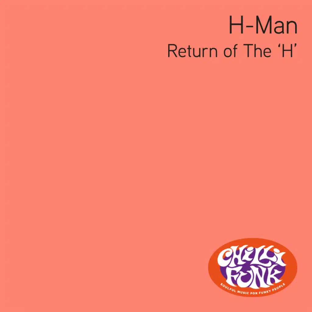 Return of the H