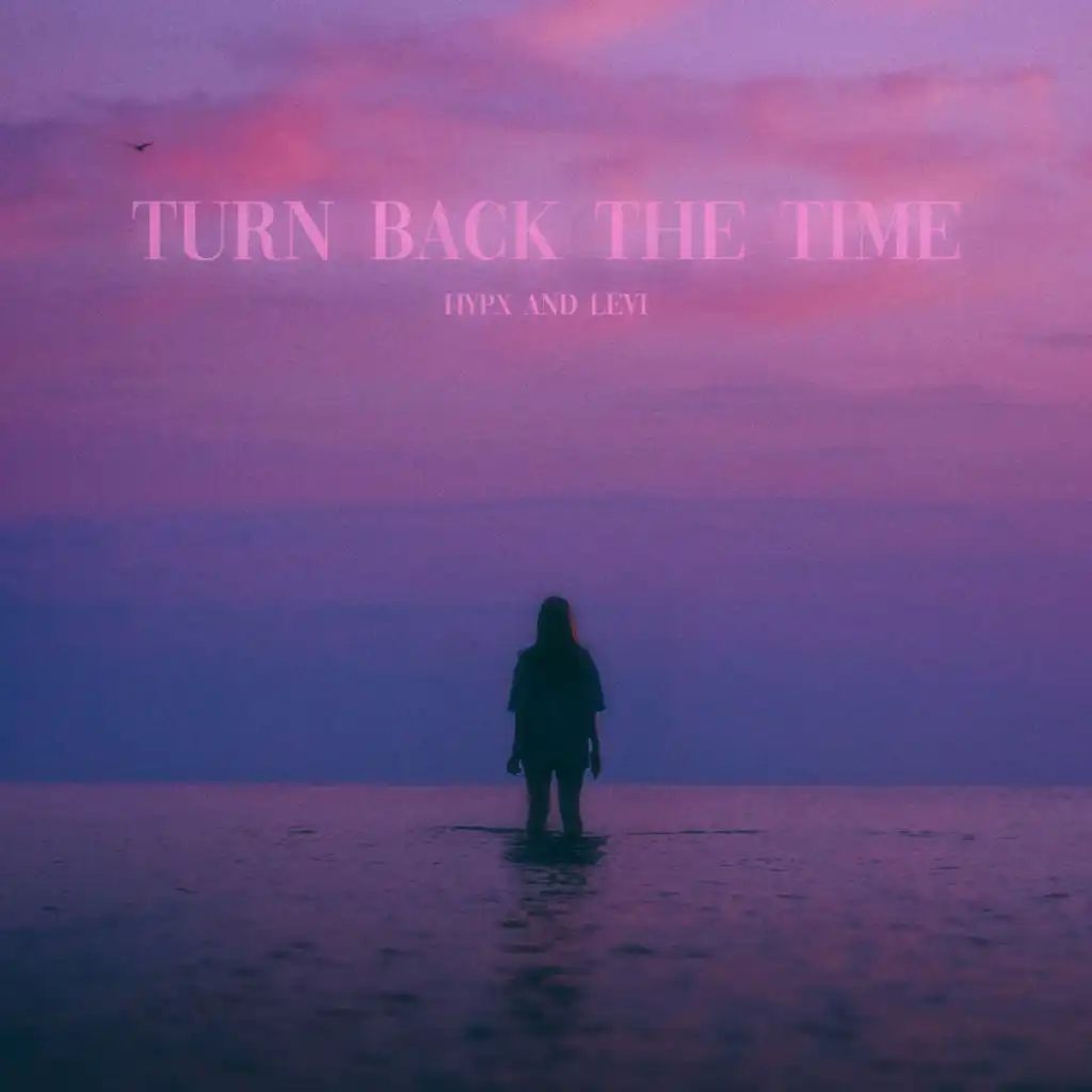 turn back the time